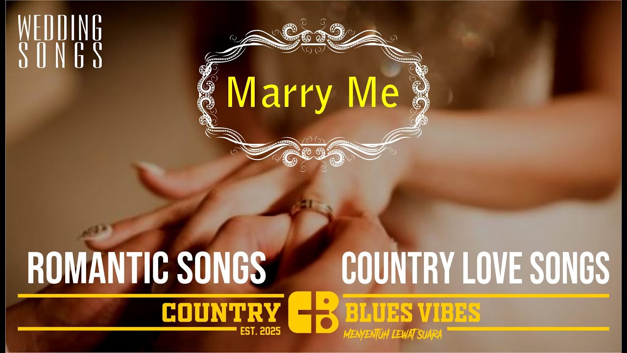 Country Love Songs I Best Romantic Songs I Wedding Songs