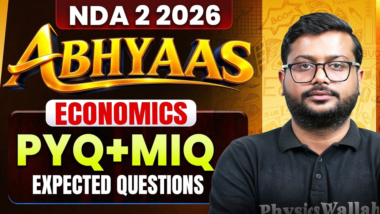NDA ECONOMICS : PYQ + MIQ + EXPECTED QUESTIONS PRACTICE | NDA 2 2026 | DEFENCE WALLAH | ABHYAAS