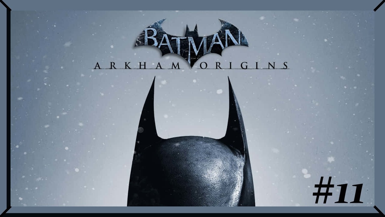 🦇 No puedo no perderme | Batman Arkham Origins #11