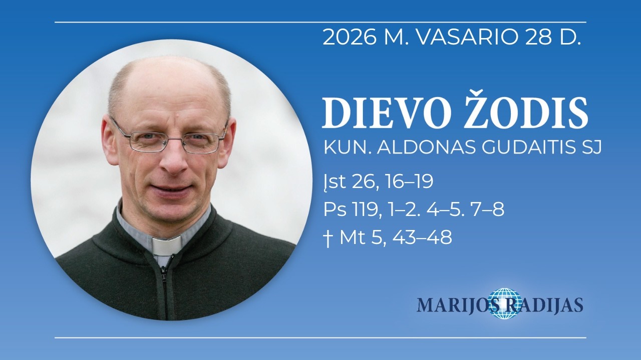 Dievo žodis – Kun. Aldonas Gudaitis SJ
