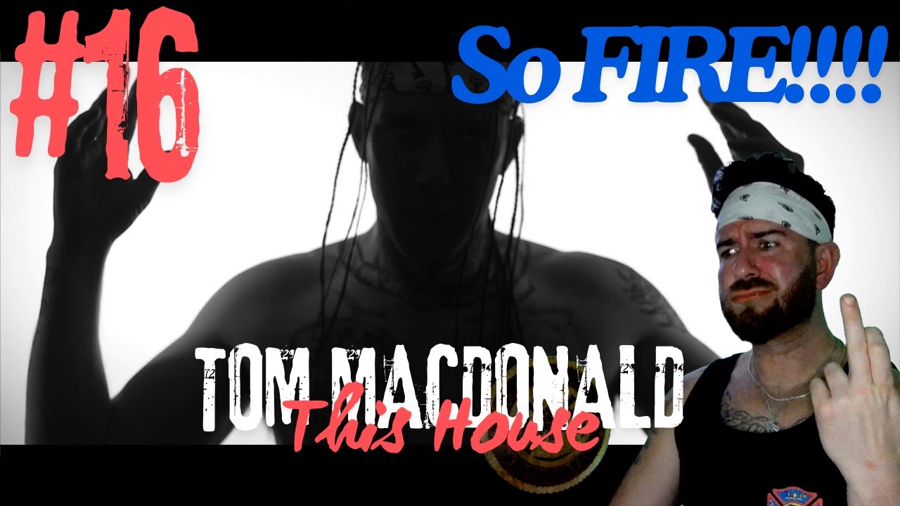 GOAT SONG!?!?!!!! TOM MACDONALD JOURNEY #16 to Tom MacDonald - THIS HOUSE (Reaction) #HOG