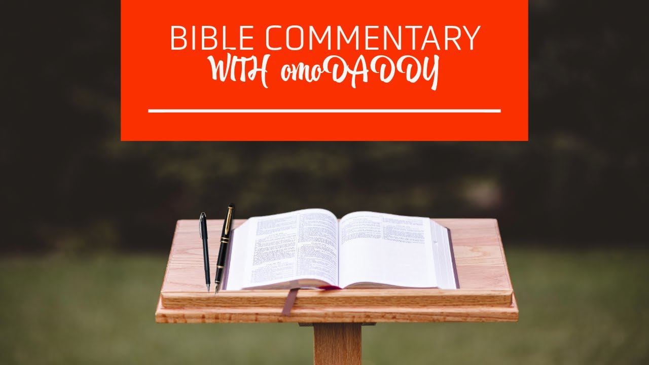 BIBLE COMMENTARY WITH omoDADDY- HEBREWS 12:16
