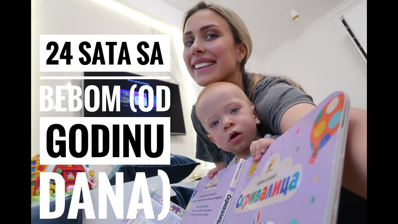 24 SATA S BEBOM 👶 OD GODINU DANA / DAY IN THE LIFE OF A 1 YEAR OLD!