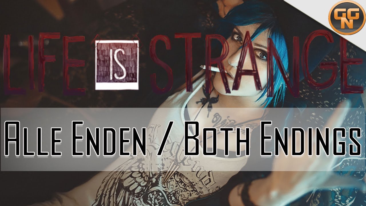 Life is Strange - Alle Enden - Both Endings