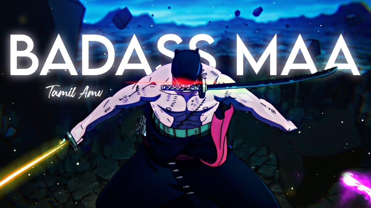 Zoro x Badass Maa | Tamil Amv | One Piece
