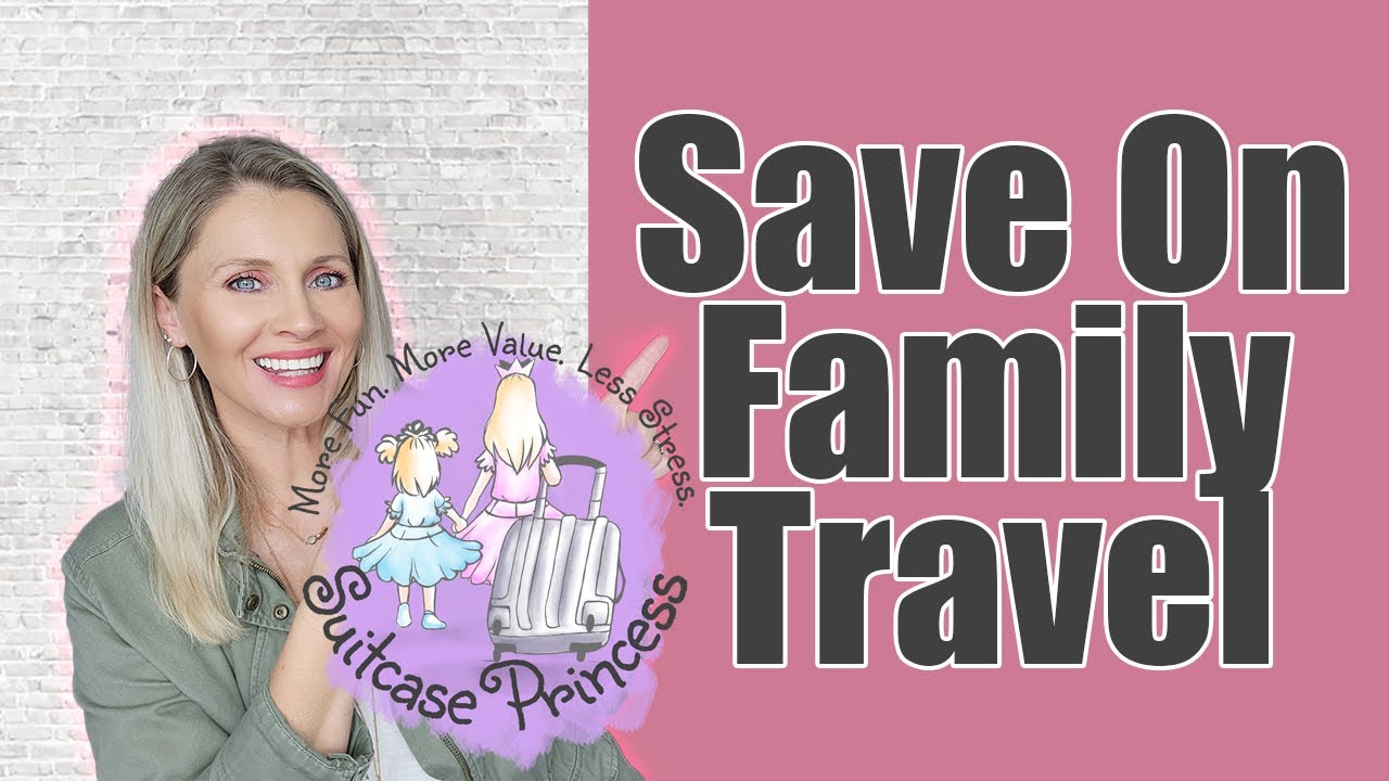 How I Save On Family Travel | Secrets for Smart Spending and Memorable Adventures 🌍✈️ ReUpload