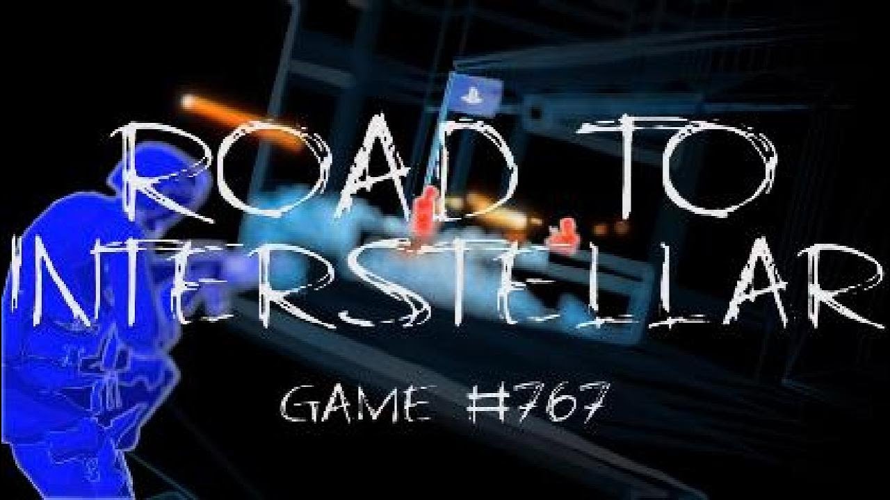 Road To Interstellar #767