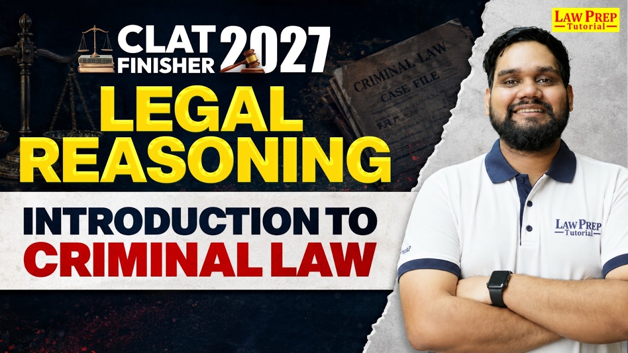 CLAT 2027 Legal Reasoning: Introduction to Criminal Law | Lec 1 | CLAT Finisher 2027