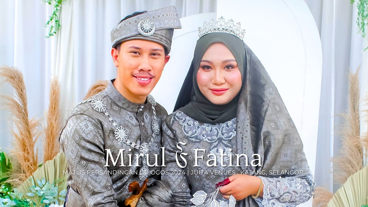 THE WEDDING OF | MIRUL & FATINA