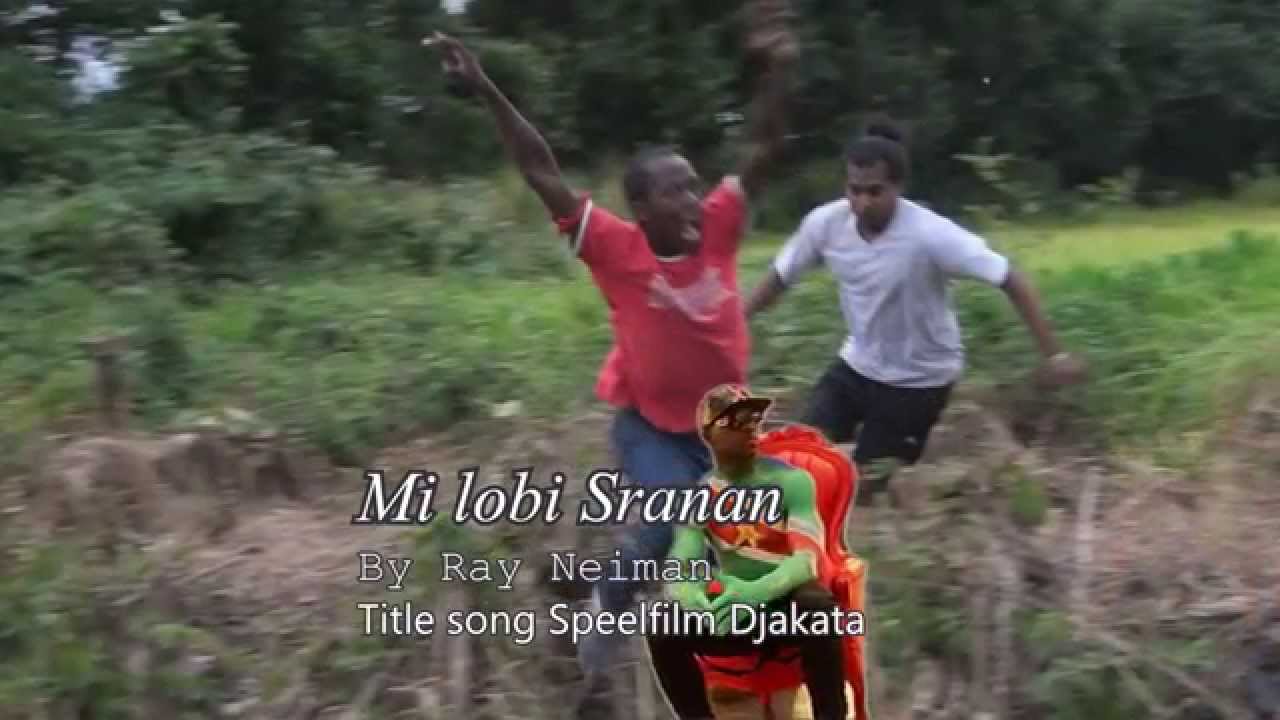 My lobi Sranan by Ray Neiman Theme song Djakata