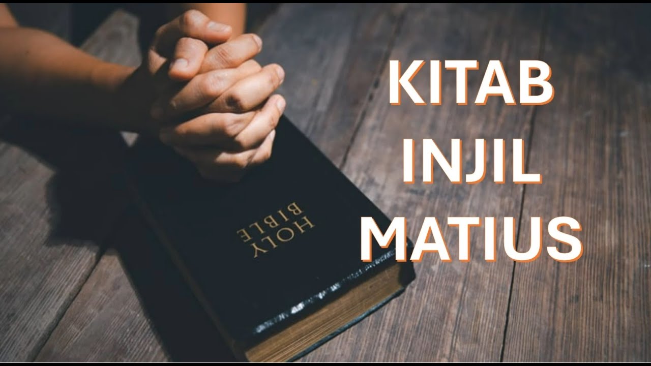 Kitab Injil Matius (AVB)-Perjanjian Baru