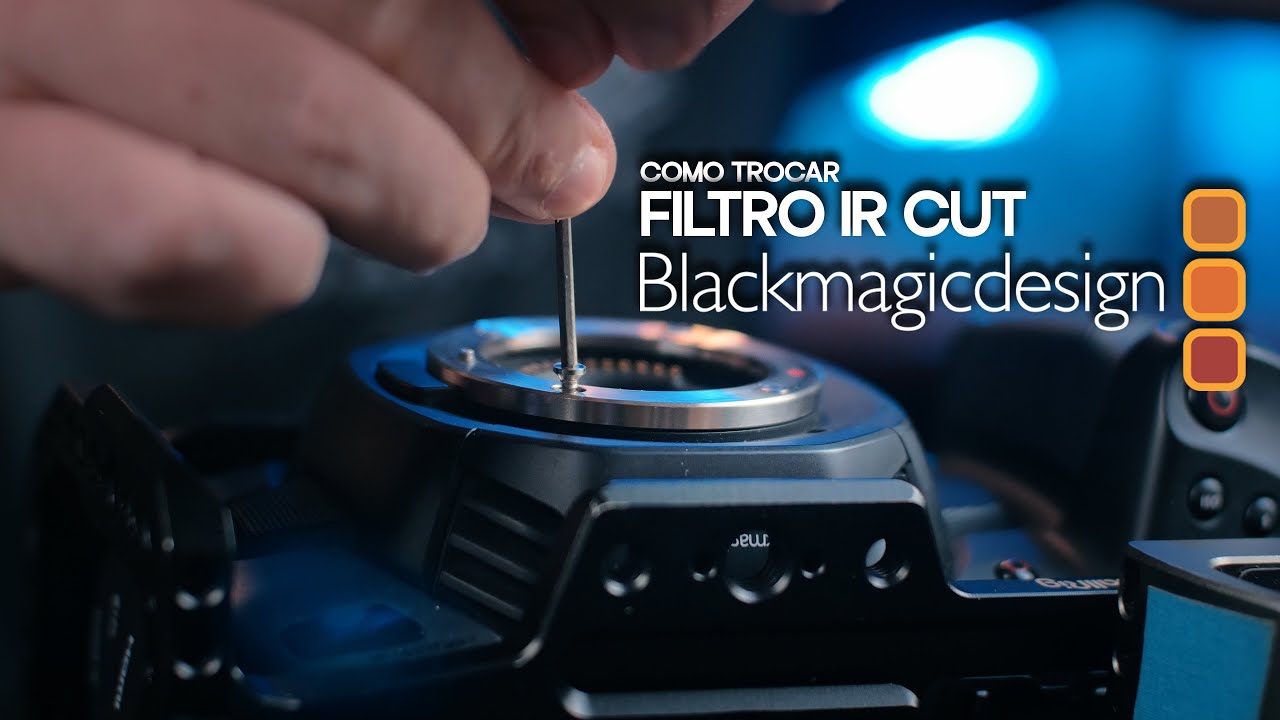 🚨 Blackmagic 4K com Cores Erradas? Troque o Filtro IR Cut AGORA! 🎥🔥