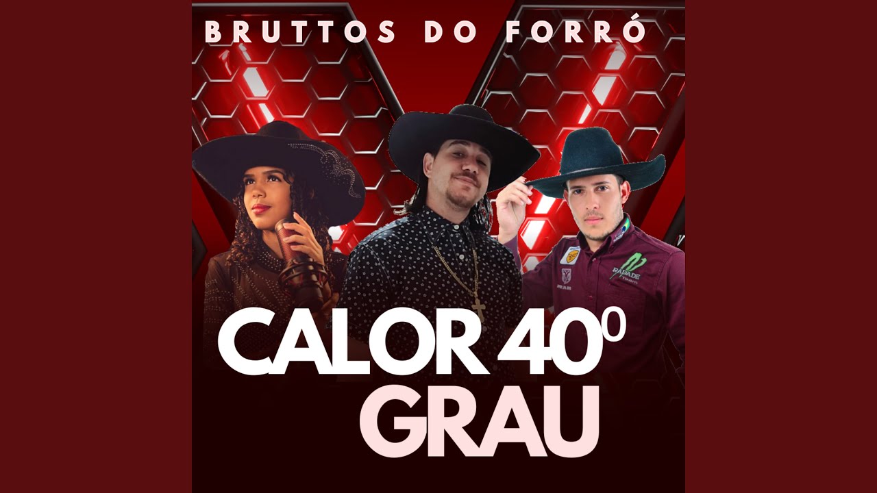 Calor 40° Grau