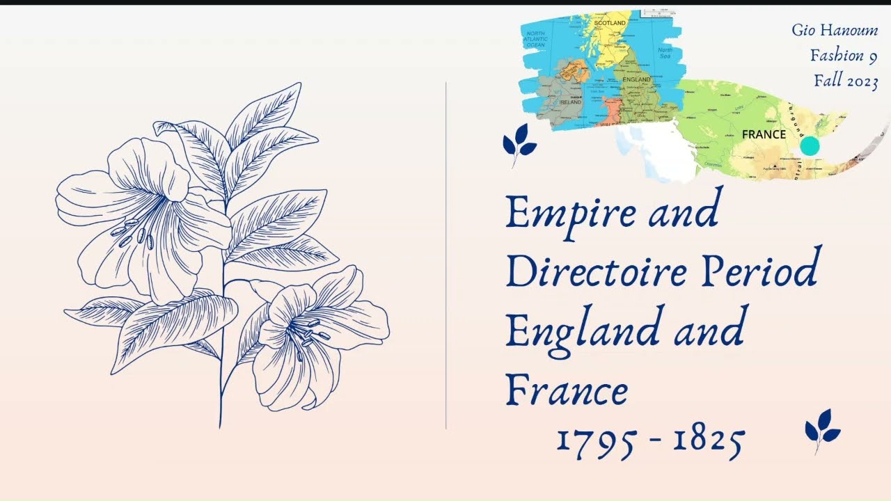 Fashions of The Empire & Directoire Period