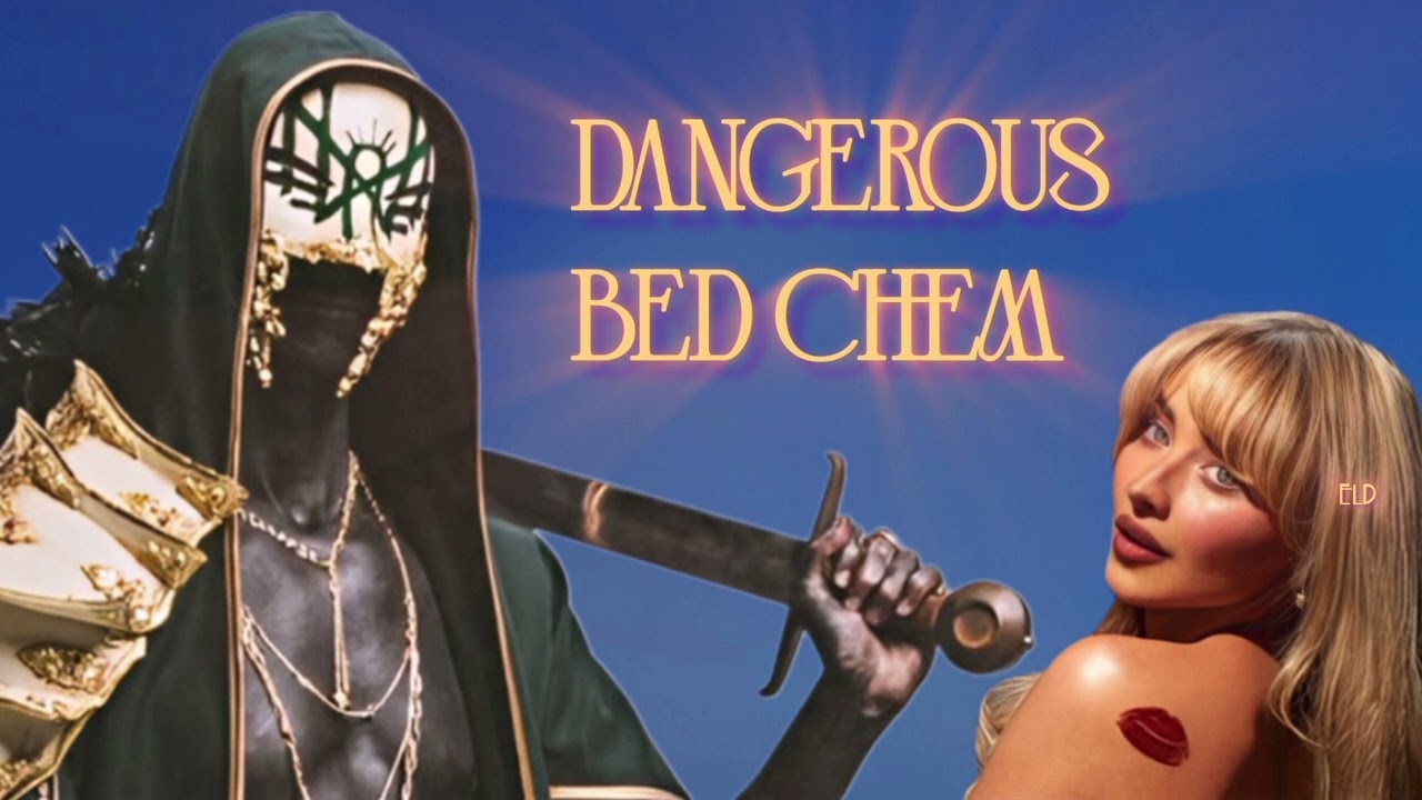 Dangerous Bed Chem - Sabrina Carpenter x Sleep Token (Mashup)