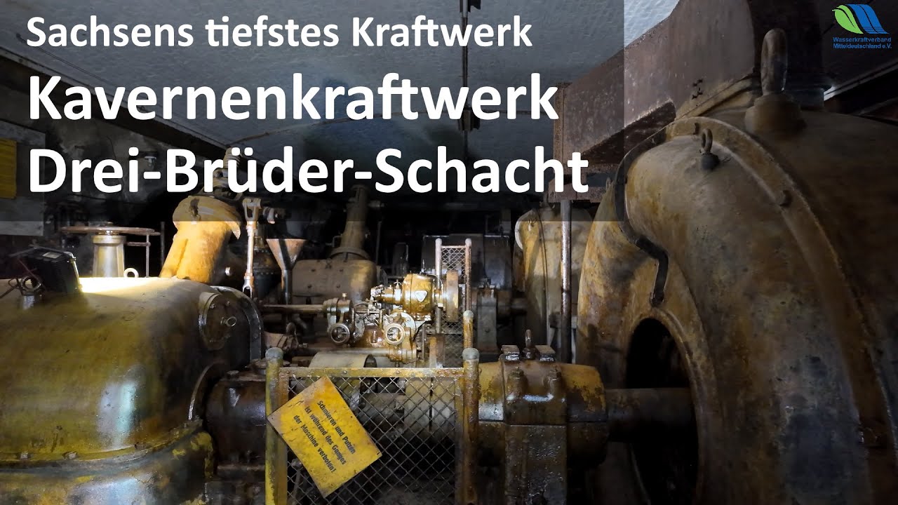 Sachsens tiefstes Kraftwerk | Kavernenkraftwerk Drei-Brüder Schacht Revier Freiberg