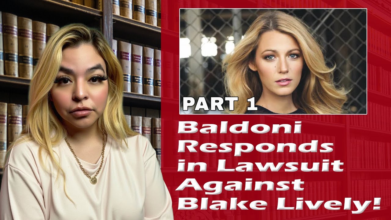 BALDONI Responds With LAWSUIT! | Part 1: Relationship Issues | Legally Sevvy