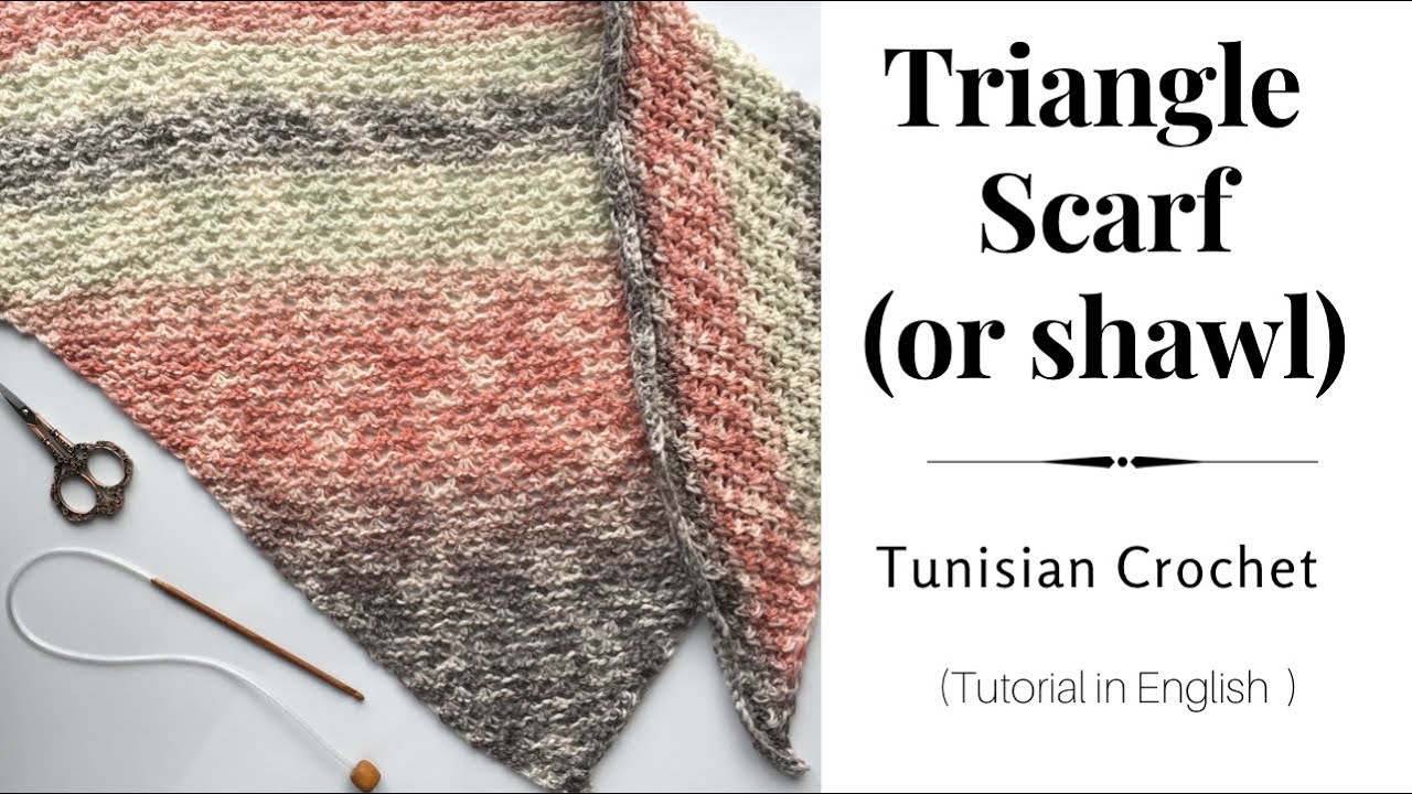 Spring Triangle Scarf (or shawl), Tunisian Crochet