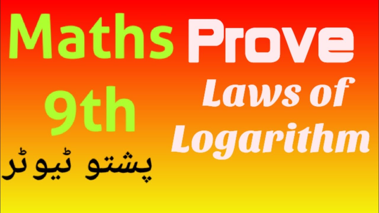 Laws of Logarithm Proof, Class 9 Maths, Unit 3 Logarithm, pushto Tutor, kp boards
