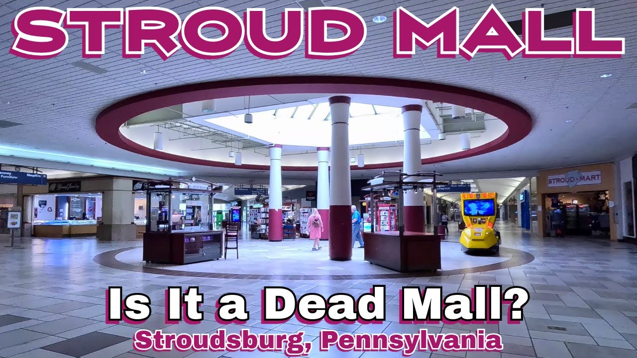 What Does the Future Hold for Stroud Mall? It's Not Looking Good!