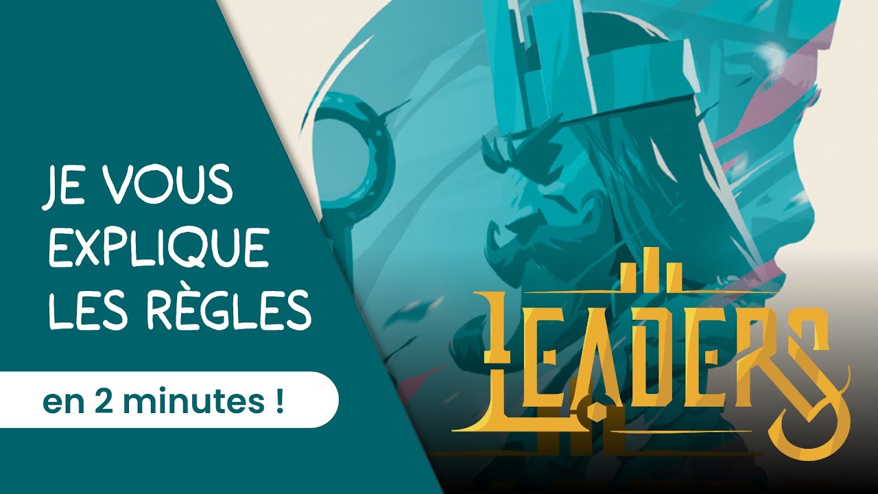 Je vous explique les règles du jeu LEADERS en moins de 2 minutes!