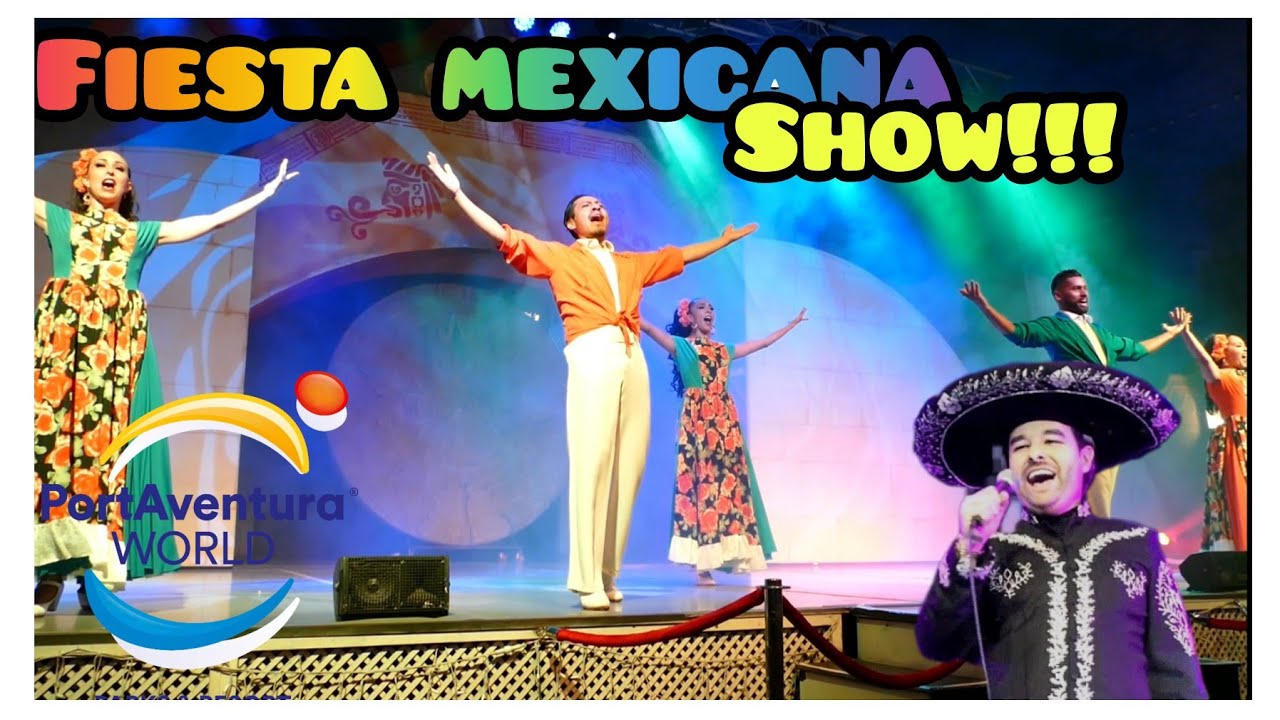 ✅ #SHOW I Fiesta Mejicana de la Cantina en #PortAventura #2022