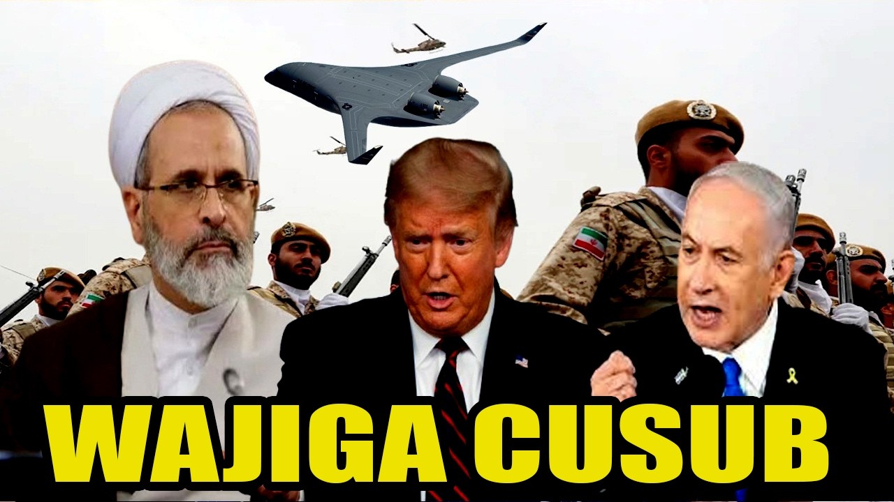 DEG DEG Dowlada ¡iraan oo ku dhawaaqday Dagaal Cir dhul & Bad ah, YHD oo dabka la saaray, Trump oo.