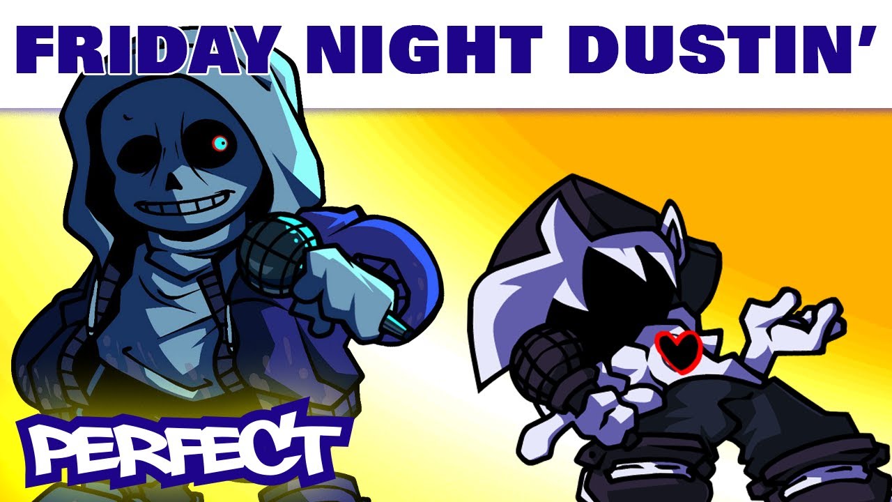 FRIDAY NIGHT DUSTIN' (My Favorite Mod Of This Year!) - FNF Mod - Near Perfect Combo Showcase [HARD]