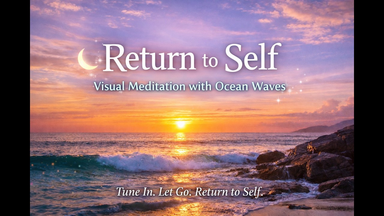 Return to Self | Ocean Sounds Only