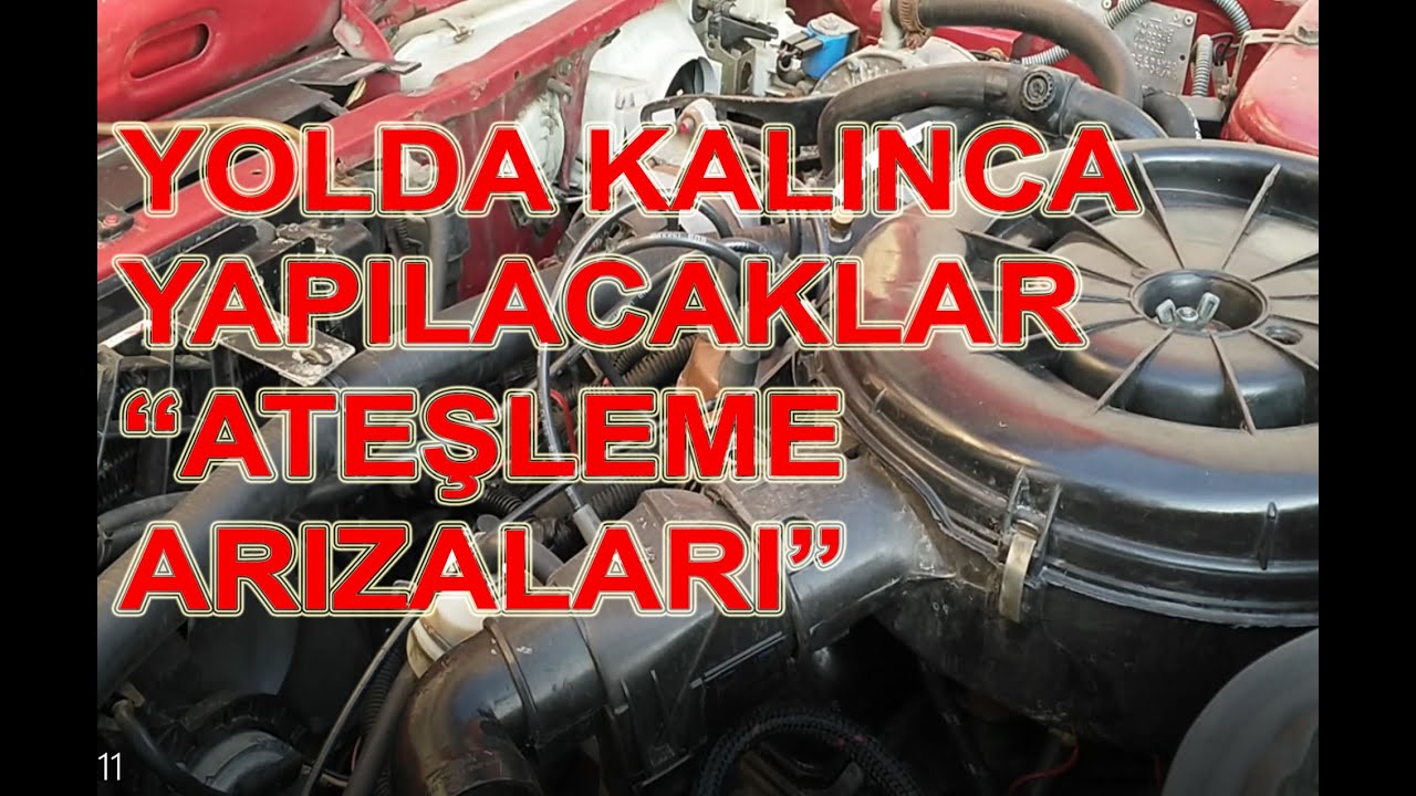 Aracınız Yolda Kalırsa Neler Yapmalısınız?Acil Durum Senaryoları 1 | Ateşleme Arızaları