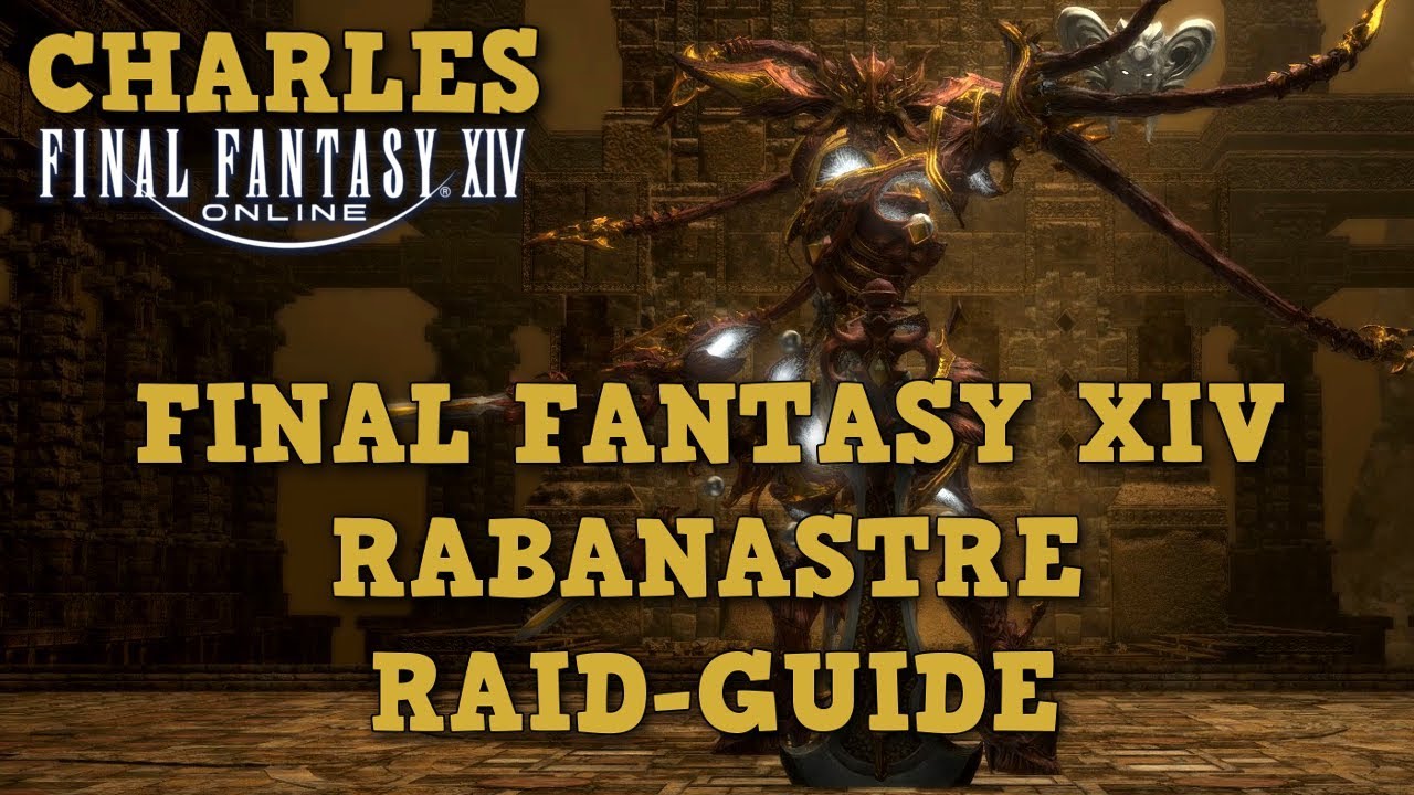 FFXIV 4.1 - Rabanastre (Ivalice) Raid-Guide/Boss-Guide Deutsch-German