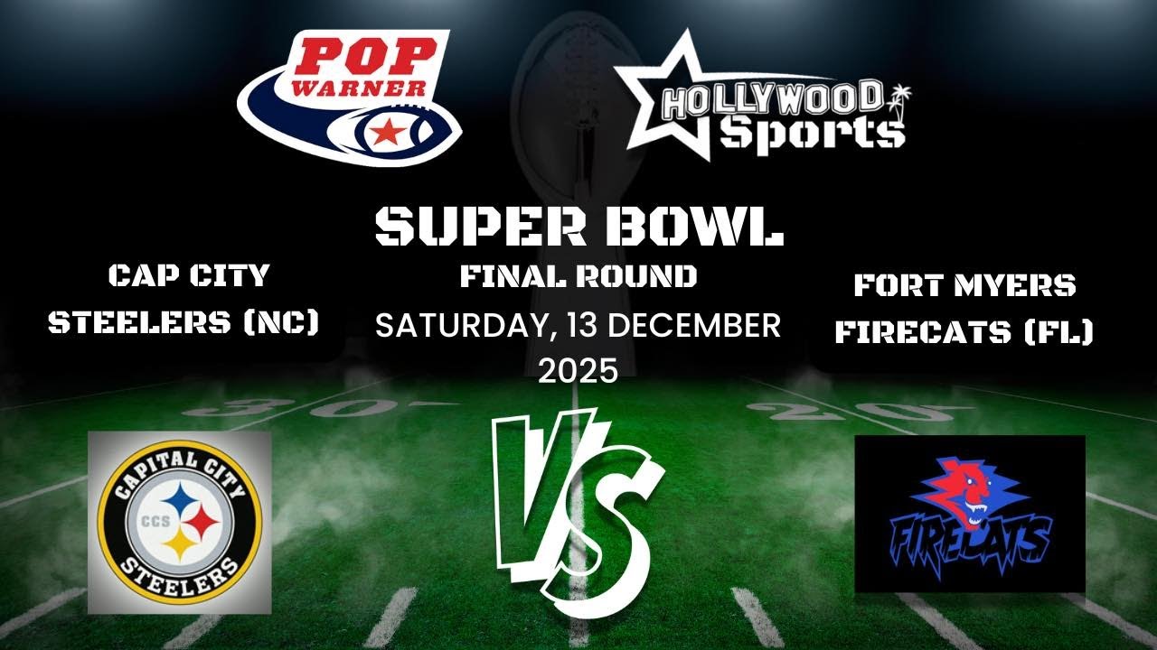 2025 Pop Warner Super Bowl 8U Firecats VS Cap City Steelers