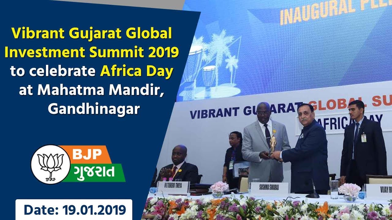 VibrantGujarat Global Investment Summit 2019 to celebrate Africa Day at Mahatma Mandir, Gandhinagar