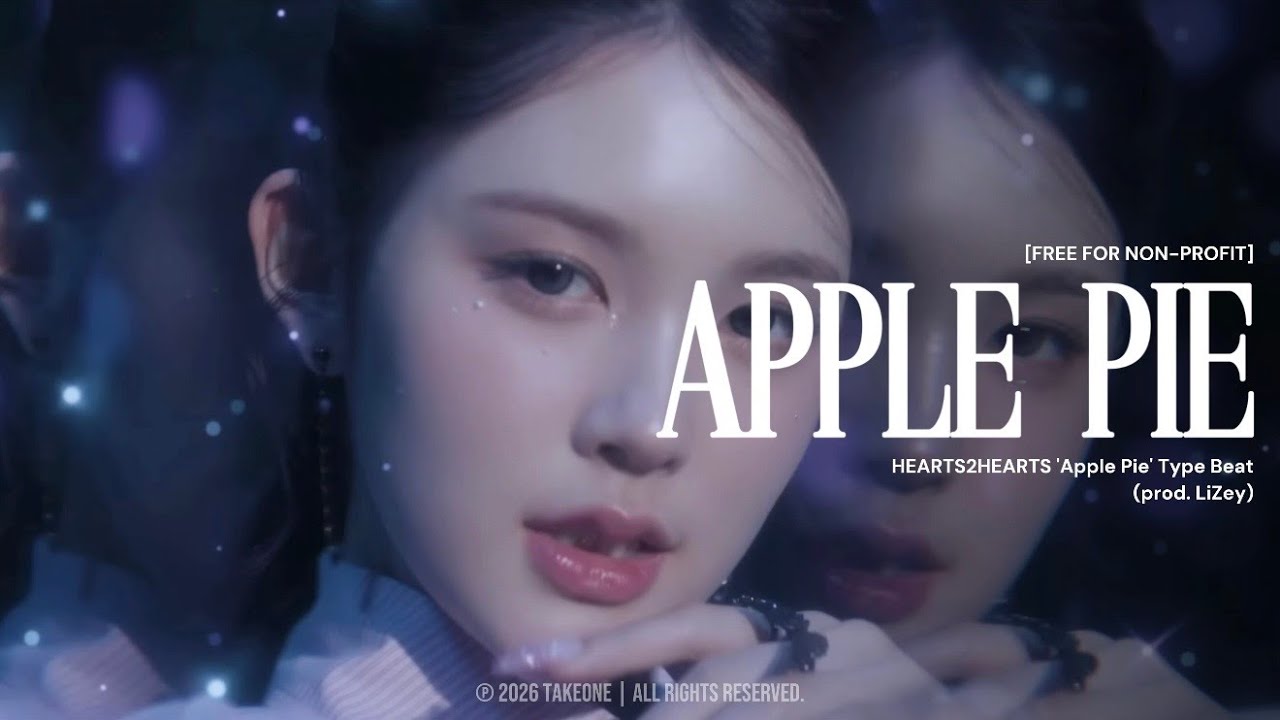 [FREE] Hearts2Hearts 'Apple Pie' Type Beat | (prod. LiZey)