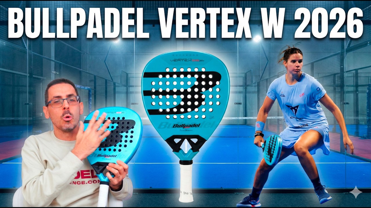 Bullpadel Vertex 05 Woman 2026: la pala CHE NON TI ASPETTI!