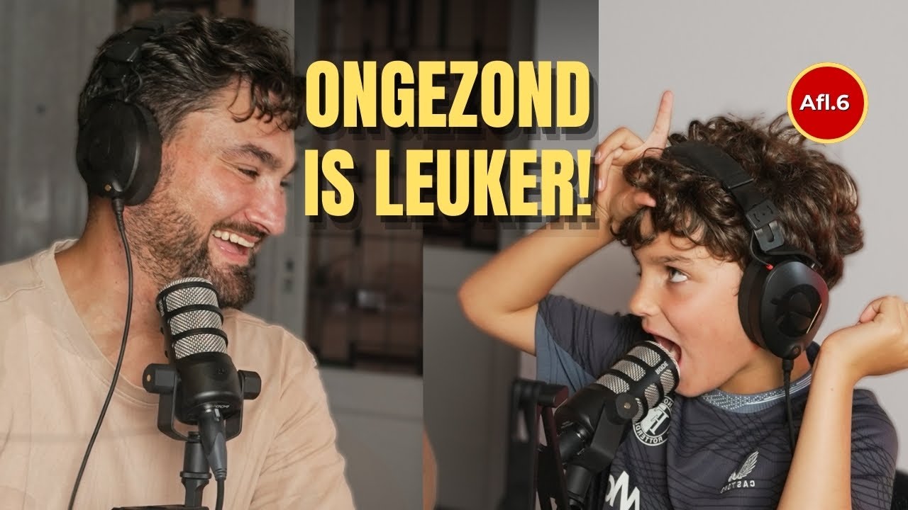 #6 (Ongezond) eten! - Omdat ik het zeg! ~ Podcast van Jan Verban en zoon Zeno (7)