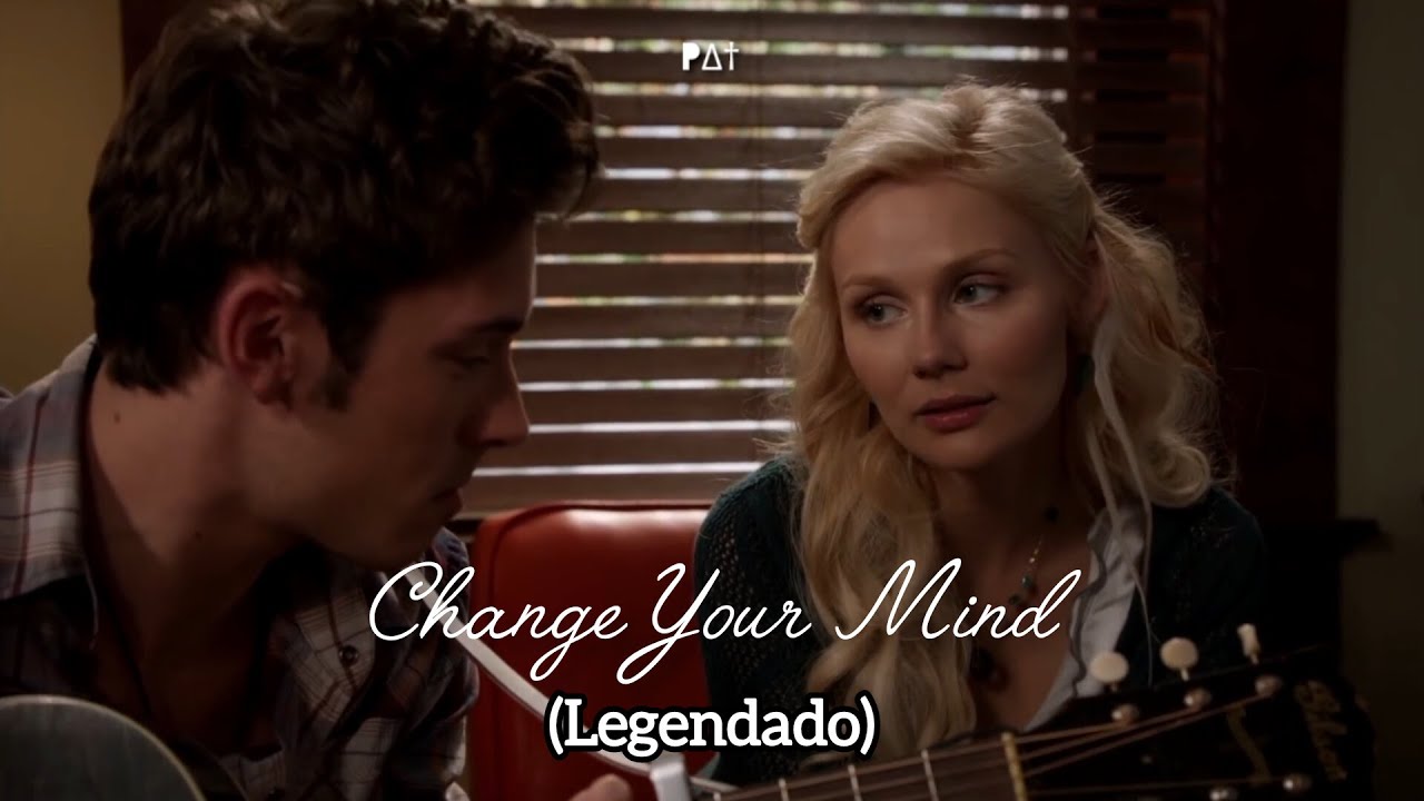 Clare Bowen & Sam Palladio - Change Your Mind [Nashville] (Legendado)