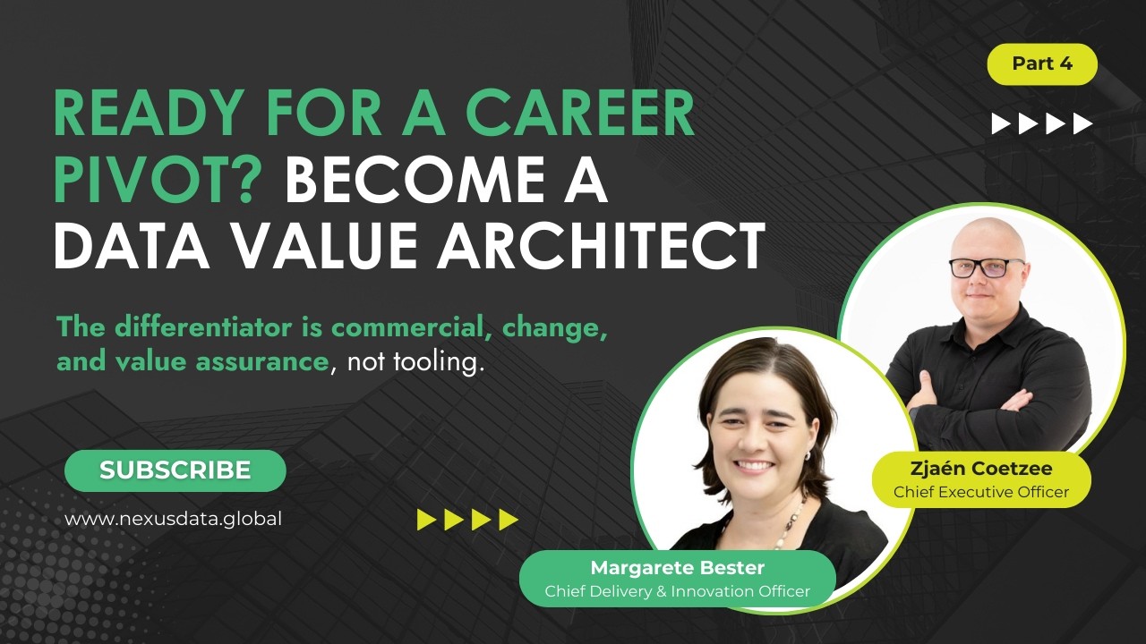 Ready For A Career Pivot? Become A Data Value Architect (DVA) | Part 4 of 8