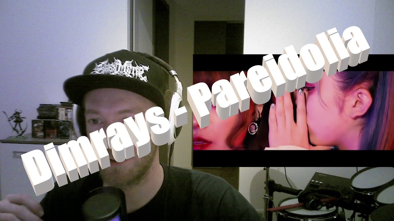 Random Reaction!!! [Dimrays - Pareidolia] First time REACTION!