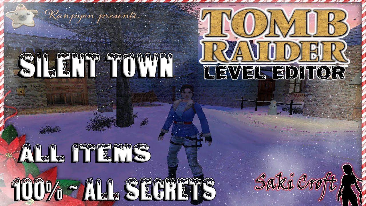 #TRLE LB Advent Calendar 2020 ~ Silent Town Fulll Walkthrough