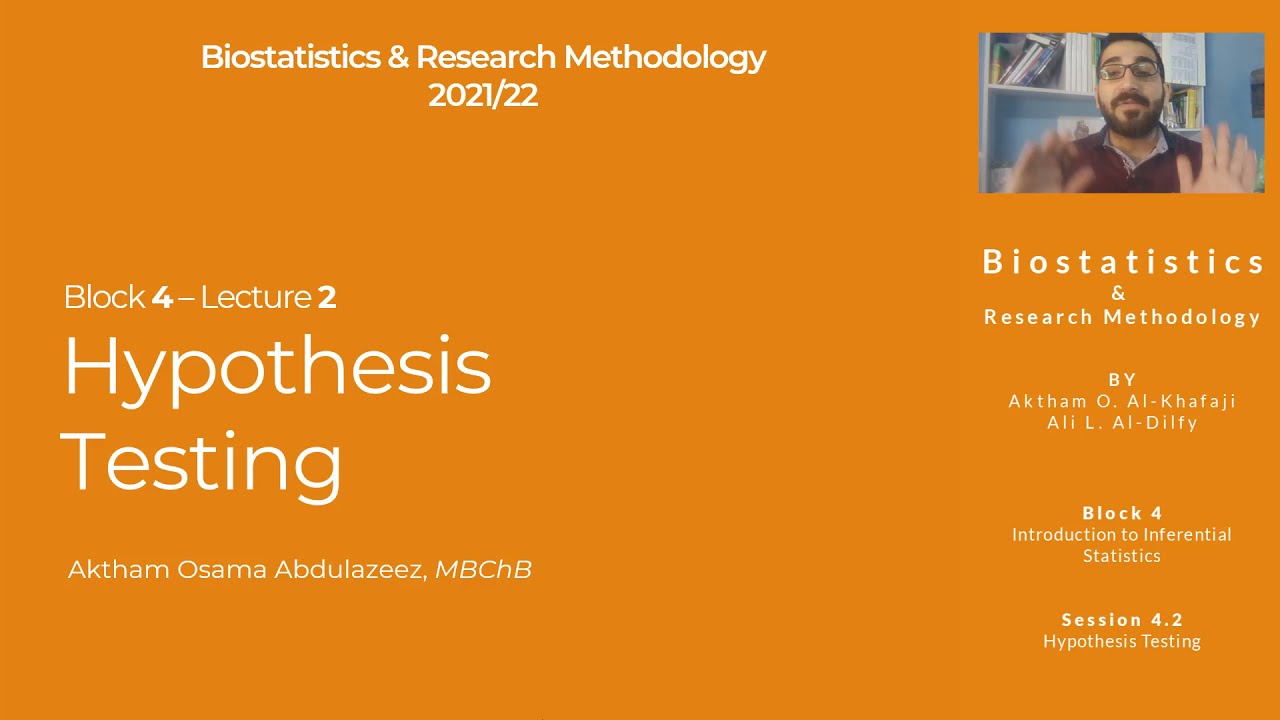 Biostatistics & Research Methodology | 4.2 Hypothesis Testing
