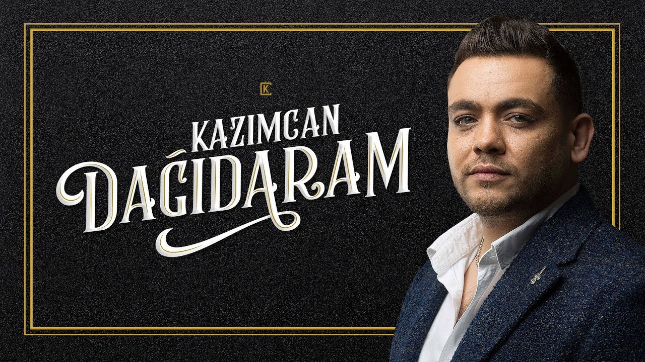 Kazım Can - Dağıdaram (2018)