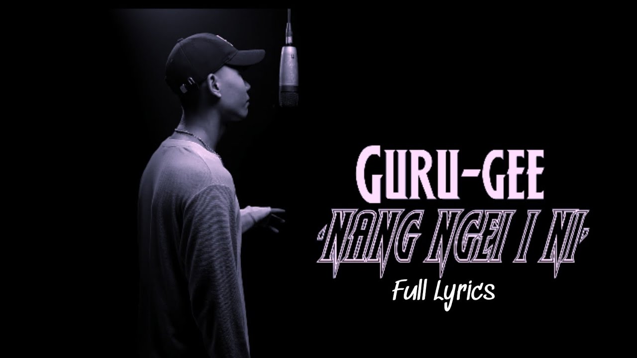 Guru-Gee-Nang ngei i ni lyrics video  || Dospati || ##mizosadlyrics