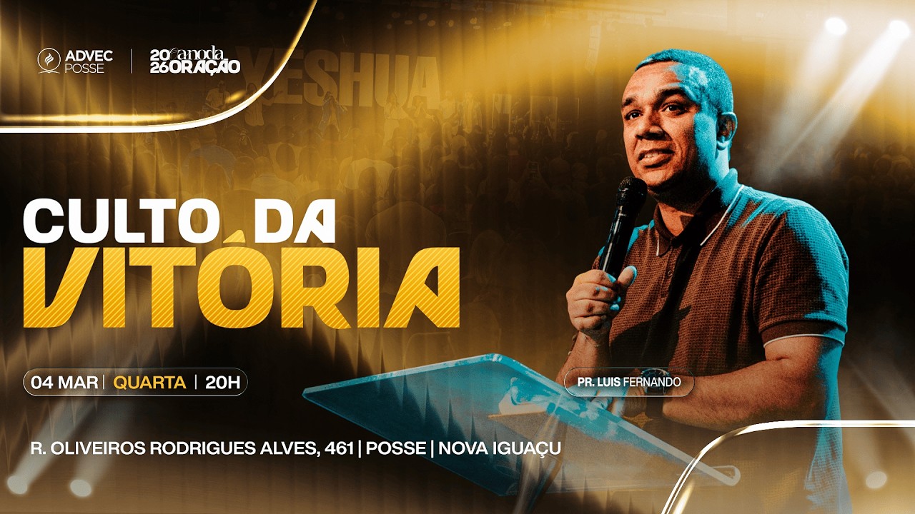 CULTO DA VITÓRIA | Pr. Luís Fernando | 04/03/2026
