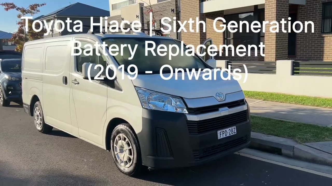 Toyota Hiace - Sixth Generation | 12V Battery Replacement (2019-Onwards) | DIY - Difficulty: Medium