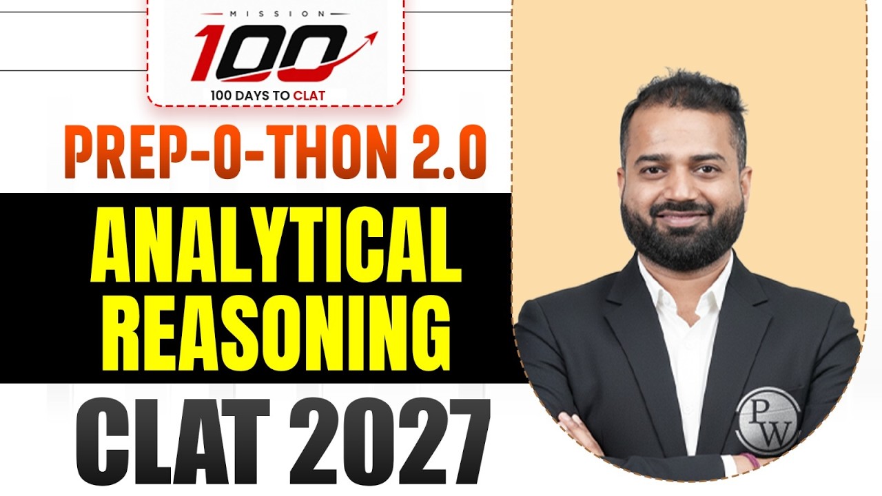 CLAT 2027 Analytical Reasoning Marathon | Prep-O-Thon 2.0 | Mission 100 |  Analytical Reasoning