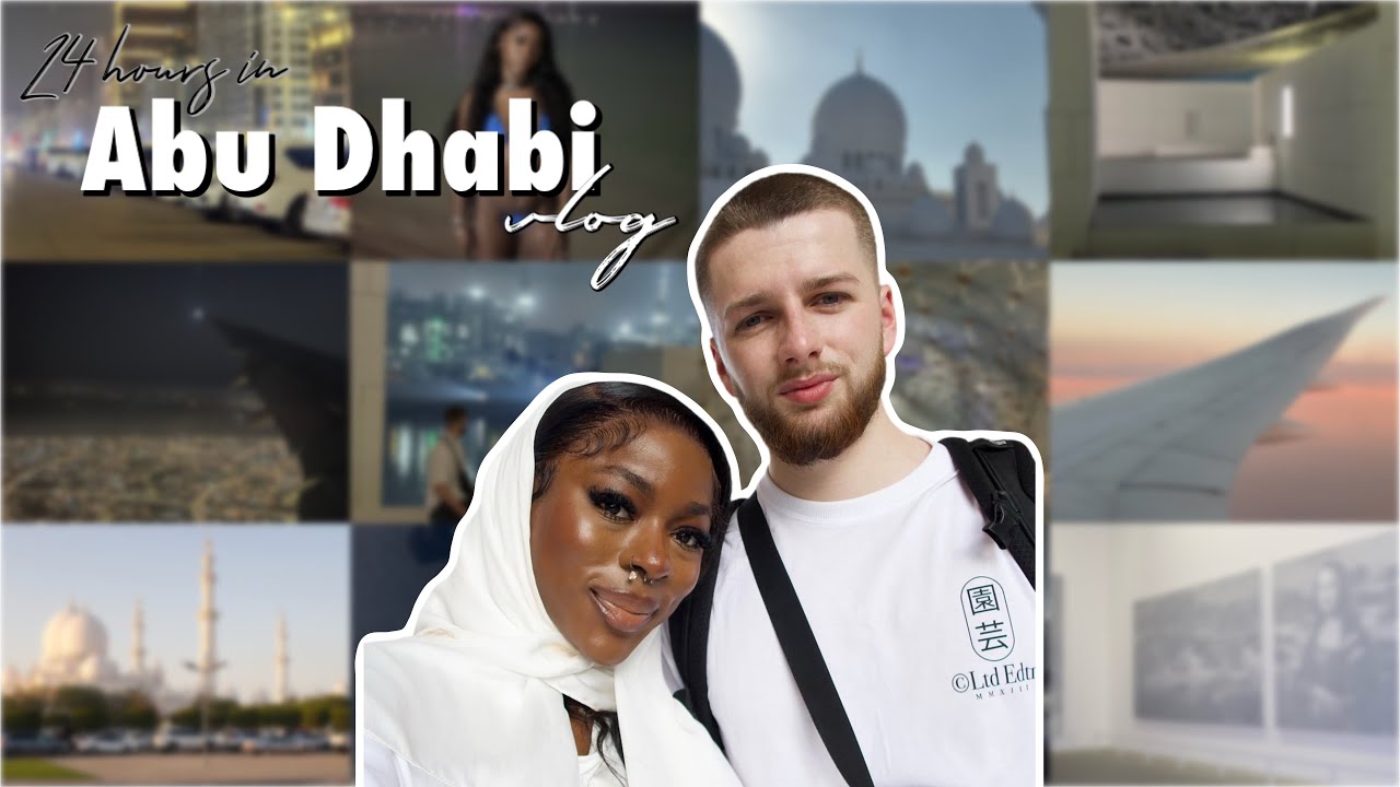 24 hours in Abu Dhabi vlog