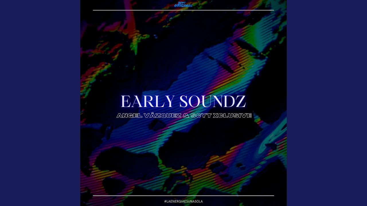 Early Soundz