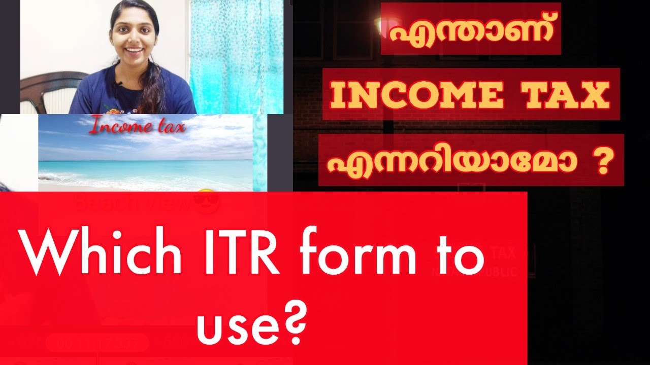 What is income tax? Income tax basics for beginners explained | ITR forms Malayalam finance