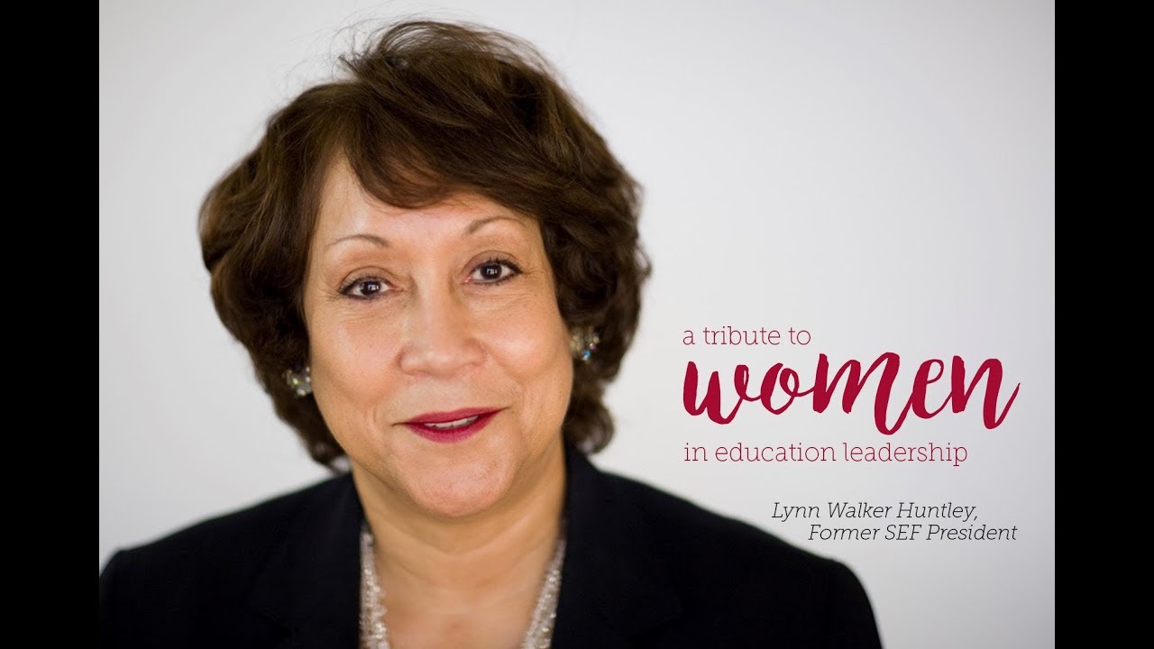 Lynn Walker Huntley: A Tribute to Women in Education Leadership